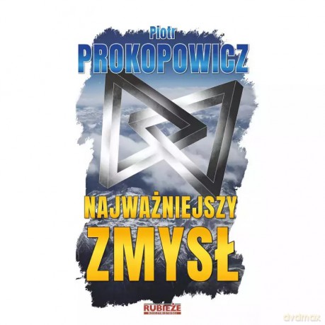 Najważniejszy zmysł - Piotr Prokopowicz [KSIĄŻKA]
