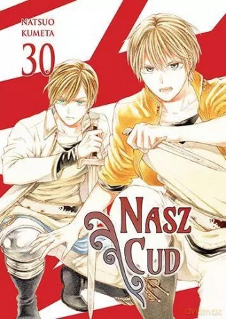 Nasz cud. Tom 30 - Natsuo Kumeta [KOMIKS]
