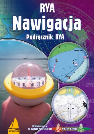 Nawigacja. Podręcznik RYA - Melanie Bartlett [KSIĄŻKA]