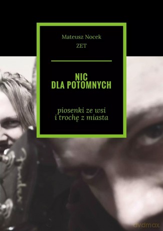 Nic dla potomnych - Mateusz Nocek, ZET [KSIĄŻKA]