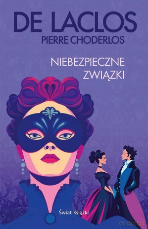 Niebezpieczne związki - Pierre Choderlos de Laclos [KSIĄŻKA]