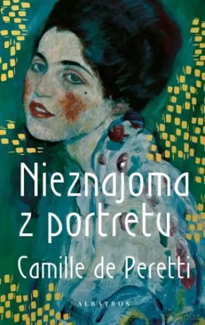 Nieznajoma z portretu - Camille de Peretti [KSIĄŻKA]