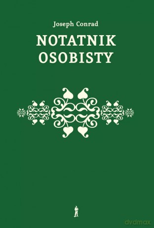 Notatnik osobisty. Ze wspomnień - Joseph Conrad [KSIĄŻKA]