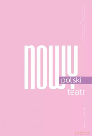 Notatnik Teatralny, nr 90-91/2023 [KSIĄŻKA]