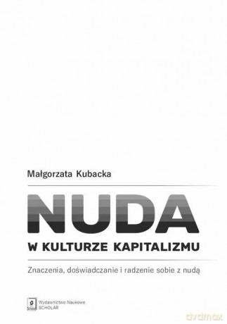 Nuda w kulturze kapitalizmu - Kubacka Małgorzata [KSIĄŻKA]