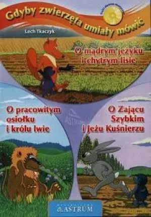 O Pracowitym Osiołku I Królu - Lech Tkaczyk [KSIĄŻKA]