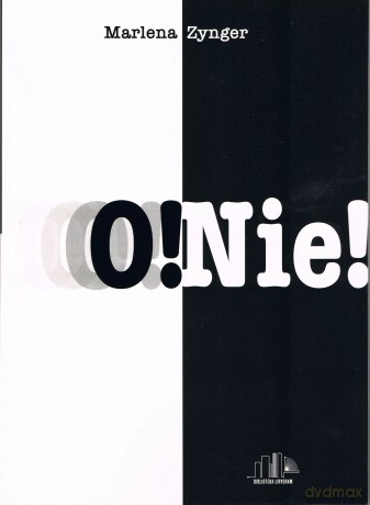 o! Nie! - Zynger Marlena [KSIĄŻKA]