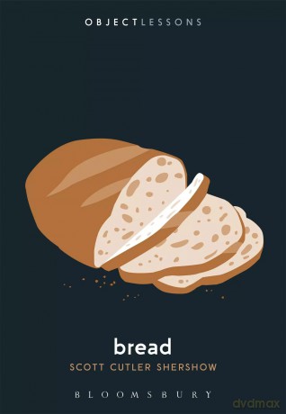 Object Lessons: Bread OL [KSIĄŻKA]