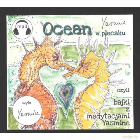 Ocean w plecaku czyli bajki z medytacjami Yasmine - Yasmine [AUDIOBOOK]