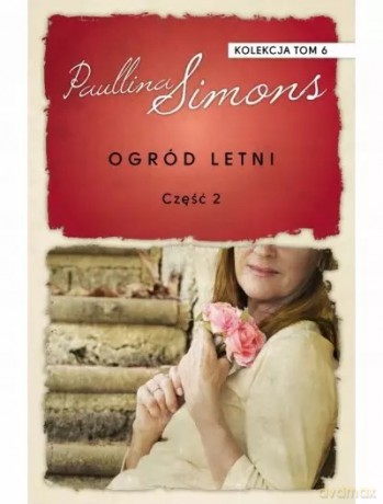 Ogród Letni. Część 2 - Paullina Simons [KSIĄŻKA]