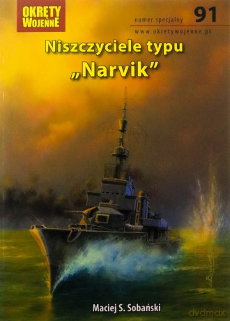 Okręty Wojenne. Niszczyciele typu "Narvik". Numer specjalny 91 [KSIĄŻKA]