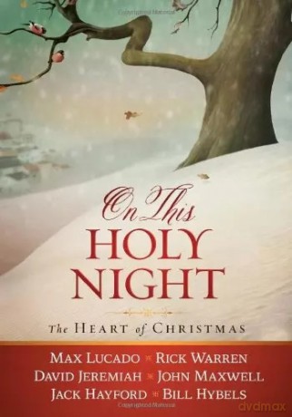 On This Holy Night: The Heart of Christmas - Thomas Nelson [KSIĄŻKA]