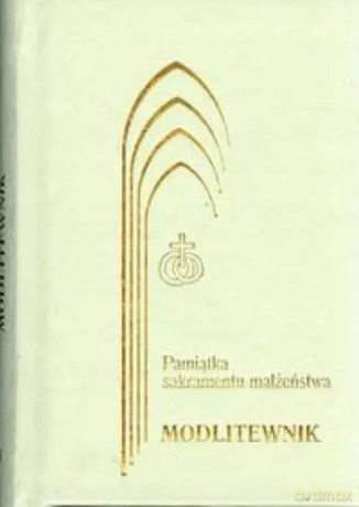 Pamiątka sakramentu małżeństwa. Modlitewnik, ecru - Jerzy Lech Kontkowski SJ [KSIĄŻKA]
