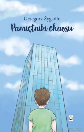 Pamiętniki chaosu - Żygadło Grzegorz [KSIĄŻKA]