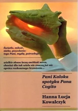 Pani Kaloka spotyka Pana Cogito - Hanna Kowalczyk [KSIĄŻKA]