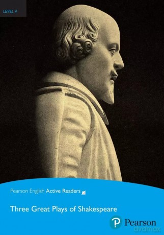 PEAR. Three Great Plays of Shakespeare. Book with eBook and audio. Level 4 [KSIĄŻKA]