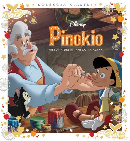 Pinokio. Historia drewnianego pajacyka. Disney [KSIĄŻKA]