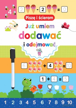 Piszę i ścieram. Już umiem dodawać i odejmować - Silvana Benaghi (ilustr.) [KSIĄŻKA]