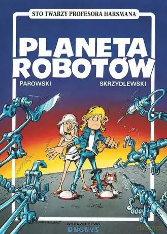 Planeta Robotów (wydanie kolekcjonerskie) - Maciej Parowski, Jacek Skrzydlewski [KOMIKS]