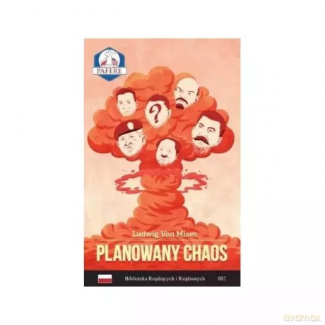 Planowany chaos - VON MISES LUDWIG [KSIĄŻKA]