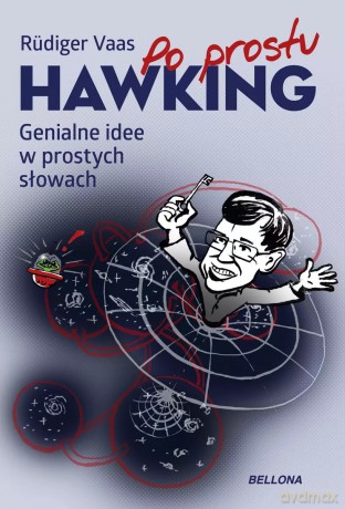 Po prostu Hawking. Genialne idee w prostych słowach - Rüdiger Vaas [KSIĄŻKA]