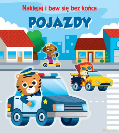 Pojazdy. Naklejaj i baw się bez końca [KSIĄŻKA]