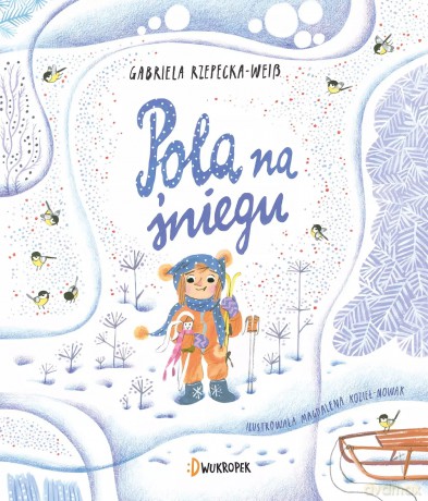 Pola na śniegu - Gabriela Rzepecka-Weiss [KSIĄŻKA]