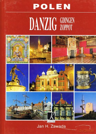 Polen Danzig Gdingen Zoppot - Zawada Jan H. [KSIĄŻKA]