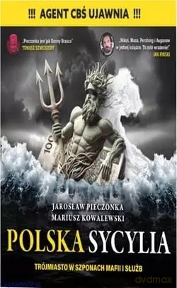 Polska Sycylia, Trójmiasto w szponach mafii i służb - Jarosław Pieczonka, Mariusz Kowalewski [KSIĄŻKA]