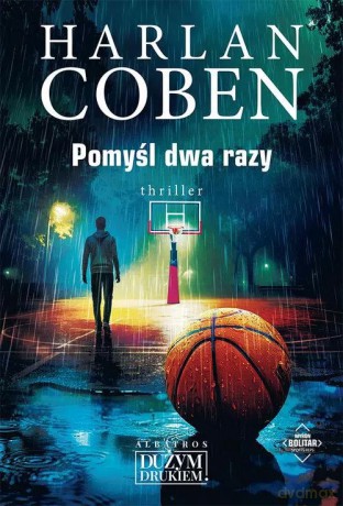 Pomyśl dwa razy. Myron Bolitar - Harlan Coben [KSIĄŻKA]