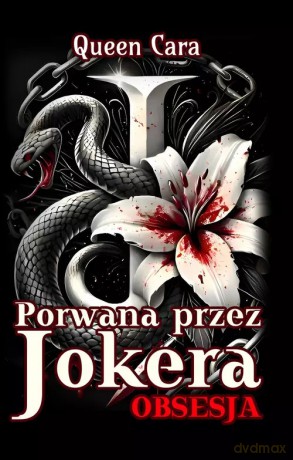 Porwana przez Jokera Obsesja - Cara Queen [KSIĄŻKA]