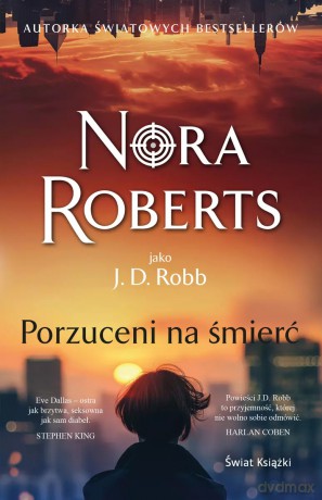 Porzuceni na śmierć - Nora Roberts [KSIĄŻKA]