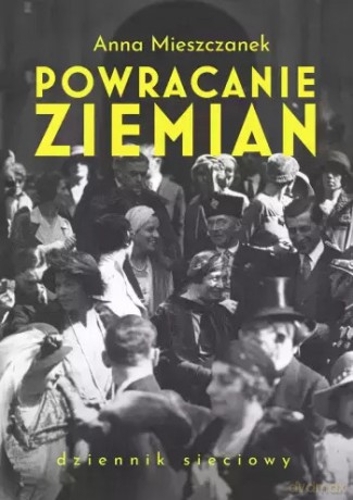 Powracanie ziemian - Anna Mieszczanek [KSIĄŻKA]