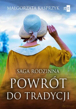 Powrót do tradycji - Małgorzata Kasprzyk [KSIĄŻKA]