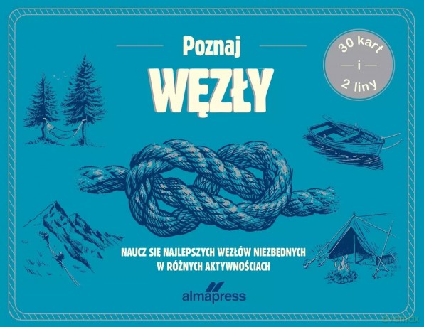 Poznaj węzły. Naucz się najlepszych węzłów niezbędnych w różnych aktywnościach - Nico Mascellaro [KSIĄŻKA]