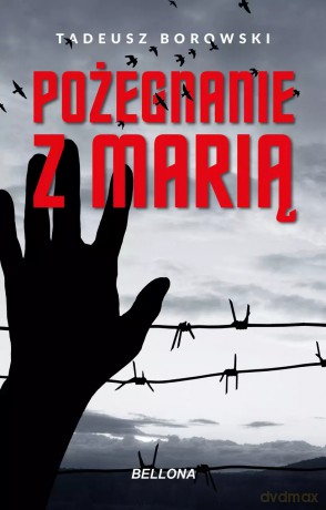 Pożegnanie z Marią - Tadeusz Borowski [KSIĄŻKA]
