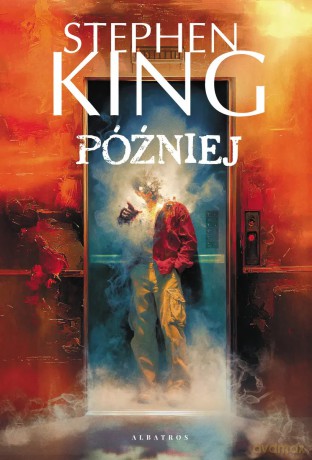 Później - Stephen King [KSIĄŻKA]