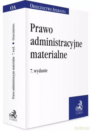 Prawo administracyjne materialne. Orzecznictwo Aplikanta [KSIĄŻKA]