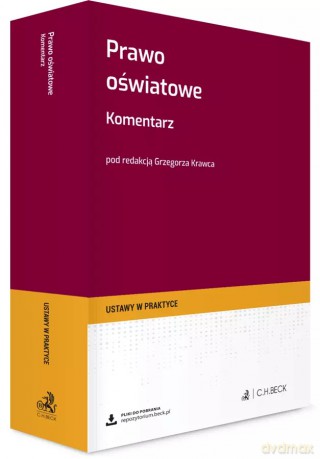Prawo oświatowe. Komentarz + wzory do pobrania [KSIĄŻKA]