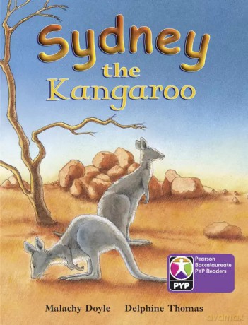 Primary Years Programme Level 5 Sydney the Kangaroo 6Pack - Malachy Doyl, Delphine Thomas [KSIĄŻKA]