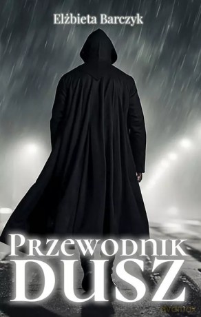 Przewodnik dusz - Barczyk Elżbieta [KSIĄŻKA]