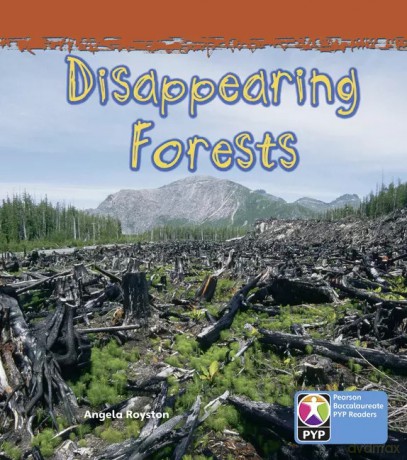 PYP L7 Disappearing Forests 6PK - Angela Royston [KSIĄŻKA]