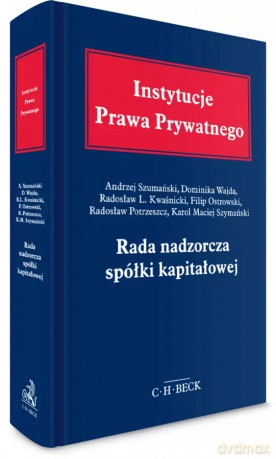 Rada nadzorcza spółki kapitałowej [KSIĄŻKA]
