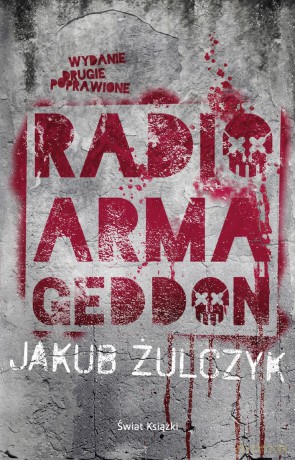 Radio Armageddon - Jakub Żulczyk [KSIĄŻKA]