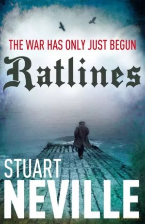 Ratlines - Stuart Neville [KSIĄŻKA]