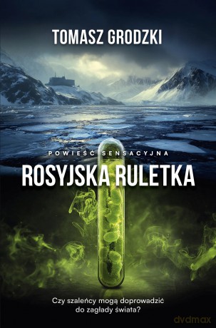 Rosyjska ruletka - Tomasz Grodzki [KSIĄŻKA]