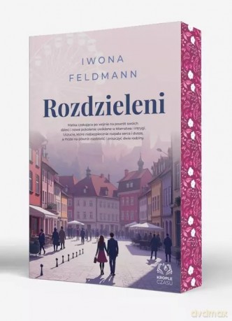 Rozdzieleni Tom 2 - Feldmann Iwona [KSIĄŻKA]
