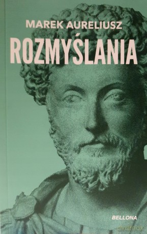 Rozmyślania - Marek Aureliusz [KSIĄŻKA]