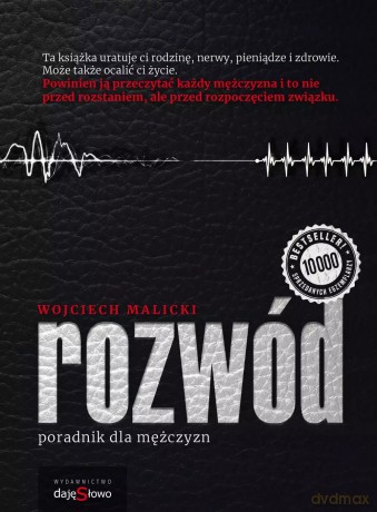 Rozwód. Poradnik dla mężczyzn [KSIĄŻKA]