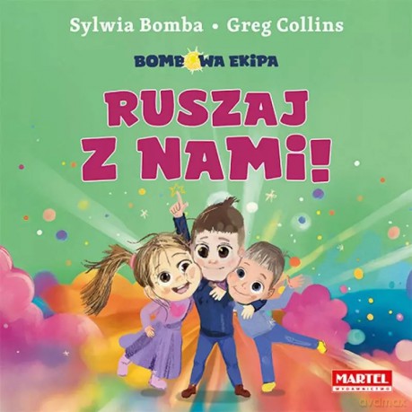 Ruszaj Z Nami - SYLWIA BOMBA [KSIĄŻKA]
